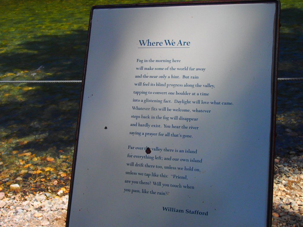 "Where We Are Now" is another of the William Stafford poem plaques that offered commentary on our stay in the Methow River Valley this magical June of 2015.